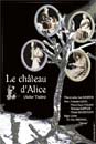 Affiche spectacle «Le château d'Alice»